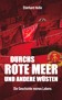 BUCH: Eberhard Heiße - Durchs Rote Meer und andere Wüsten